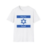 Pray for Israel - Unisex Softstyle - T-Shirt - Mallof Enterprises